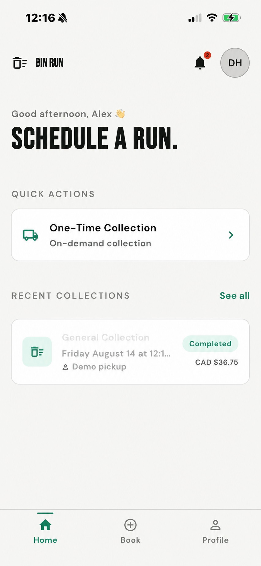 Bin Run customer home screen with one-time collection and recent collections